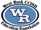 West Rusk Education Foundation