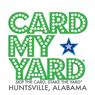 Card My Yard Huntsville 