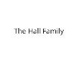The Hall Family